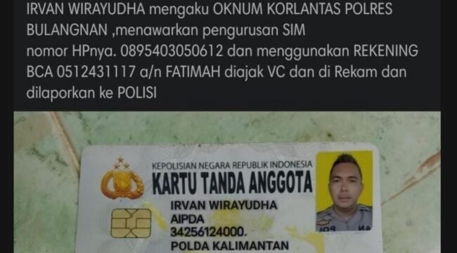 Salah satu postingan di media sosial yang diunggah oleh warga Kabupaten Bulungan memicu kekhawatiran di masyarakat. Postingan tersebut menyebutkan adanya seorang oknum yang mengaku sebagai anggota polisi bernama Irvan Wirayudha berpangkat AIPDA yang membuka praktik pembuatan SIM di wilayah hukum Polresta Bulungan.