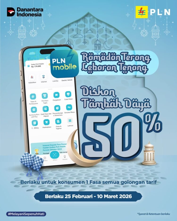 Segera Manfaatkan, Promo Tambah Daya PLN “Ramadan Terang, Lebaran Tenang” Berakhir Hari Ini