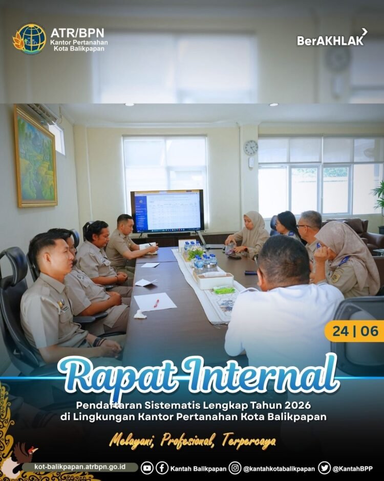 Usai Monev, Kantor Pertanahan Balikpapan Genjot Percepatan Target PTSL 2026