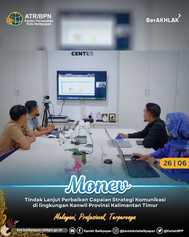 Genjot Kualitas Layanan, Kantah Balikpapan Ikuti Monev Strategi Komunikasi