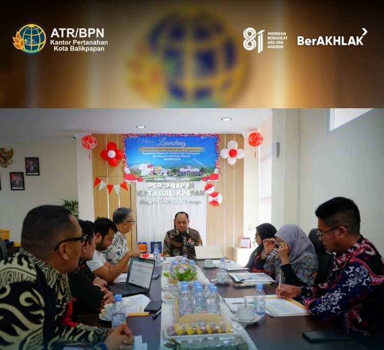 Kantah Balikpapan Matangkan Transformasi Pelayanan, Organisasi Berbasis Wilayah Jadi Fokus