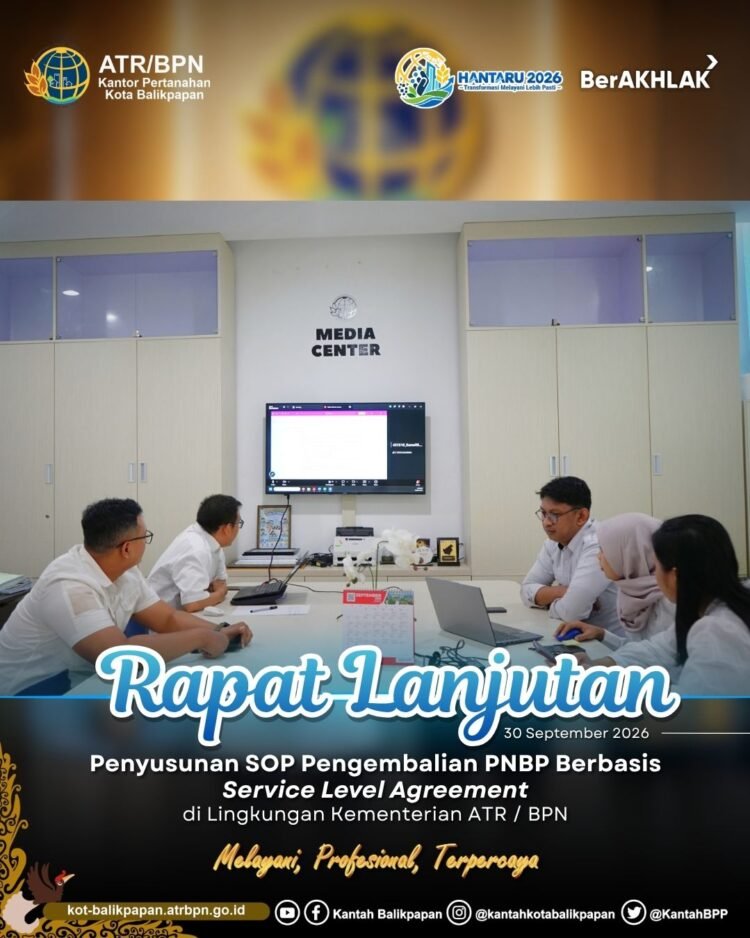 Kantah Balikpapan Bahas Mekanisme Pengembalian PNBP