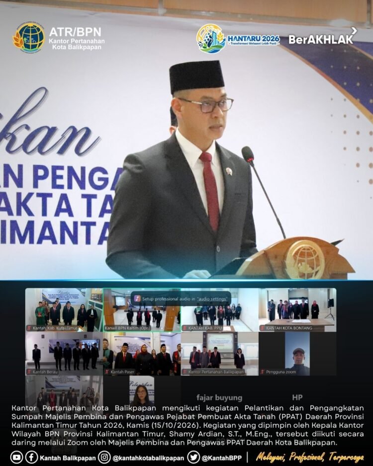 Kantah Balikpapan Perkuat Pengawasan PPAT, Dorong Pelayanan Pertanahan Profesional